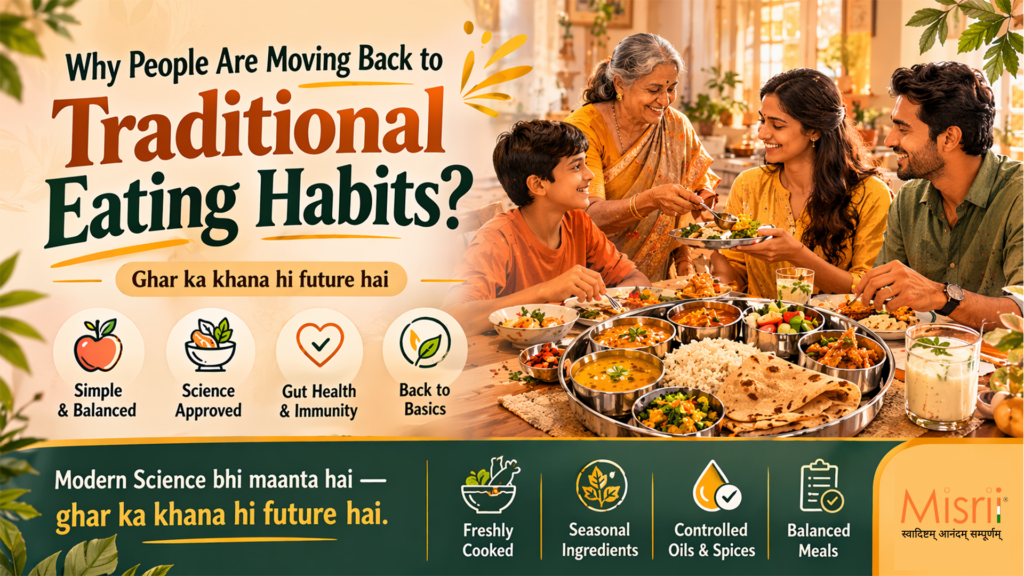 Why People Are Moving Back to Traditional Eating Habits